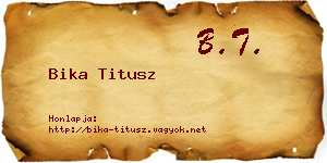 Bika Titusz névjegykártya